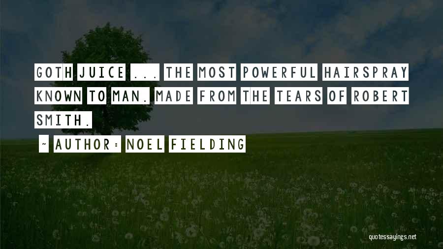 Noel Fielding Quotes 1460702