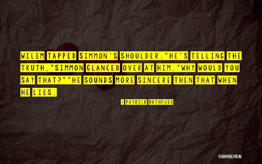 Noel Gallagher Liam Quotes By Patrick Rothfuss Noel Gallagher Liam Quotes By Patrick Rothfuss