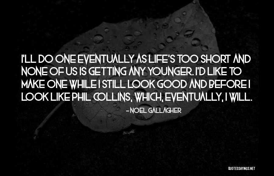 Noel Gallagher Quotes 106068 Noel Gallagher Quotes 106068