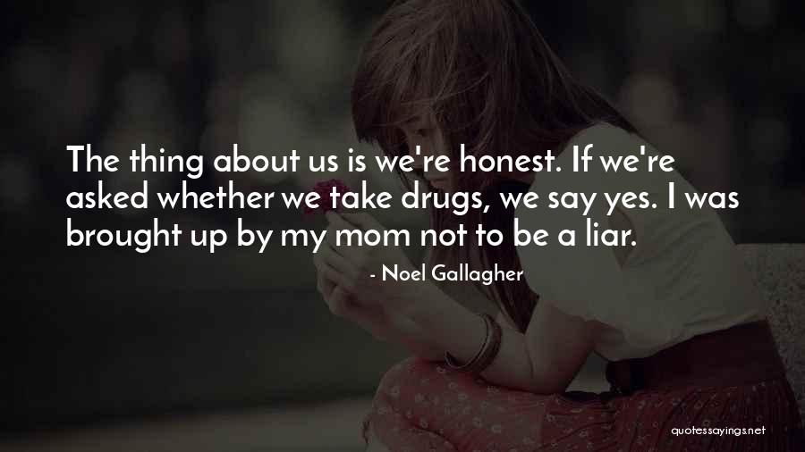 Noel Gallagher Quotes 1567490 Noel Gallagher Quotes 1567490
