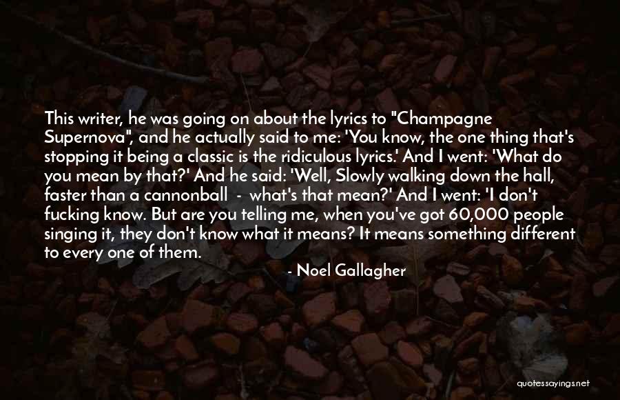 Noel Gallagher Quotes 319912 Noel Gallagher Quotes 319912