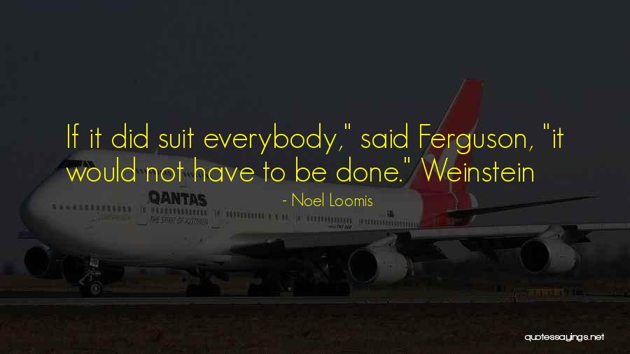 Noel Loomis Quotes 158283 Noel Loomis Quotes 158283