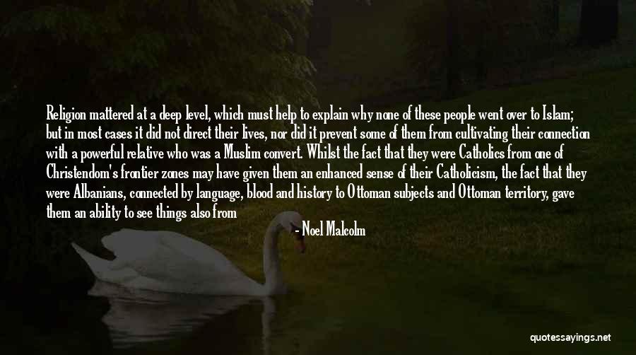Noel Malcolm Quotes 1026467 Noel Malcolm Quotes 1026467