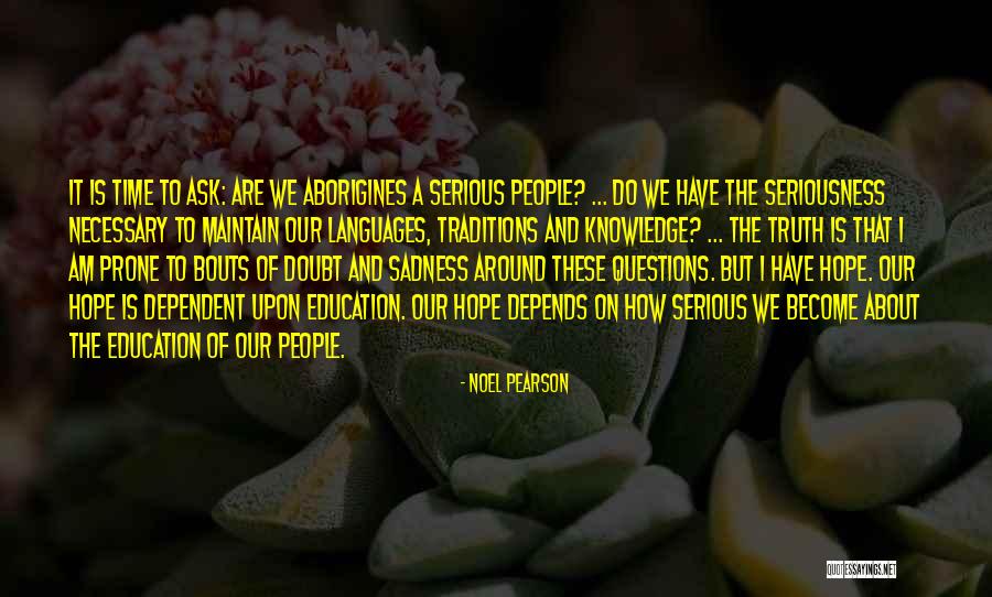 Noel Pearson Quotes 414326 Noel Pearson Quotes 414326