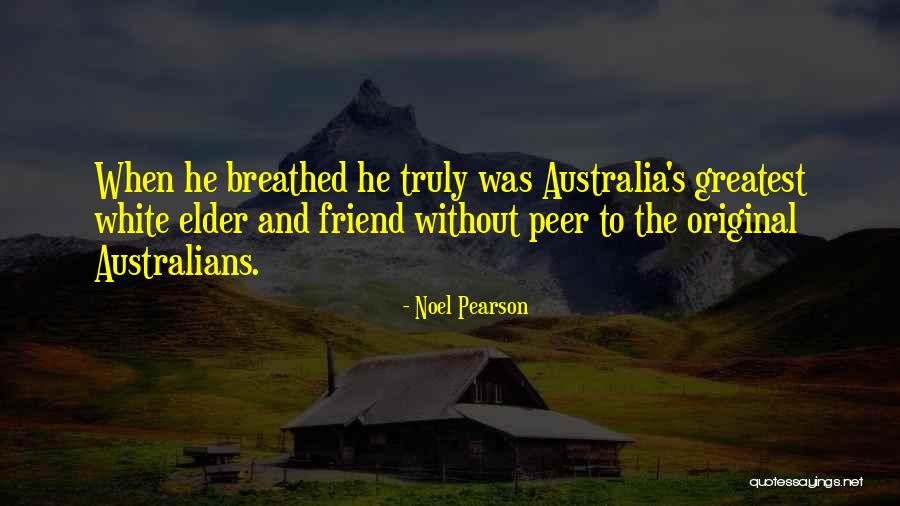 Noel Pearson Quotes 671376