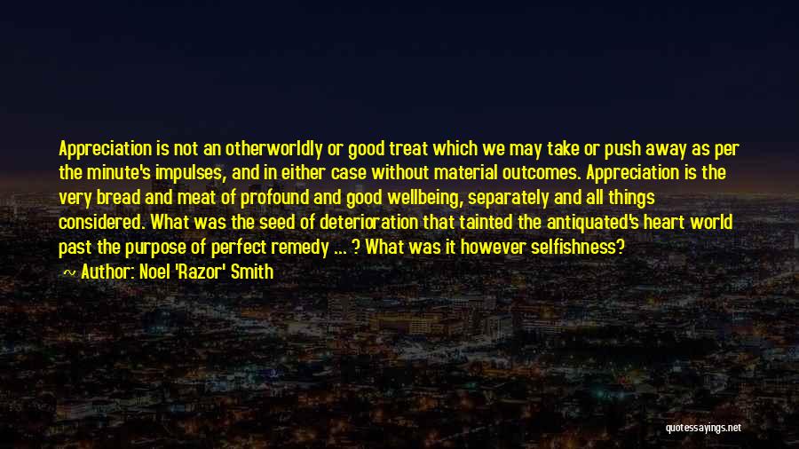 Noel 'Razor' Smith Quotes 995946