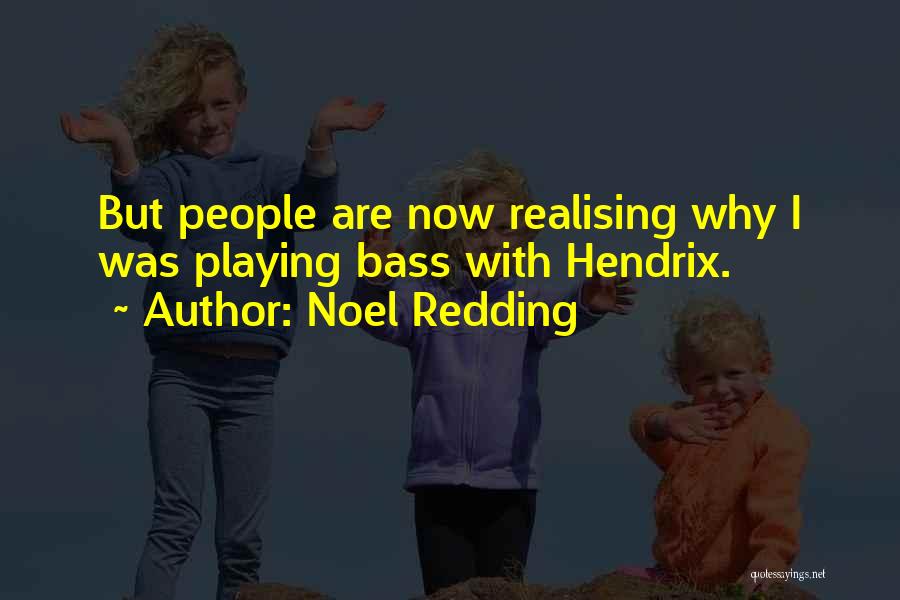 Noel Redding Quotes 1027556