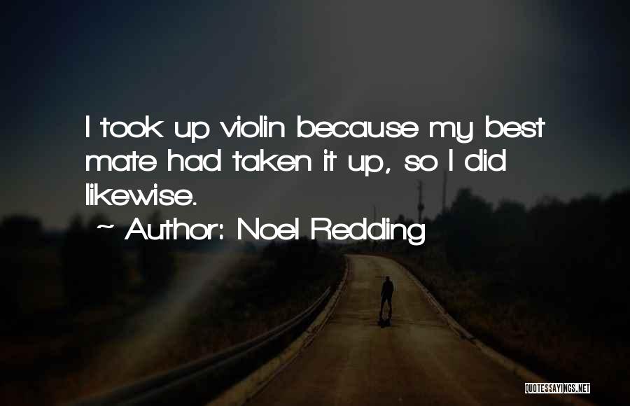 Noel Redding Quotes 1922625