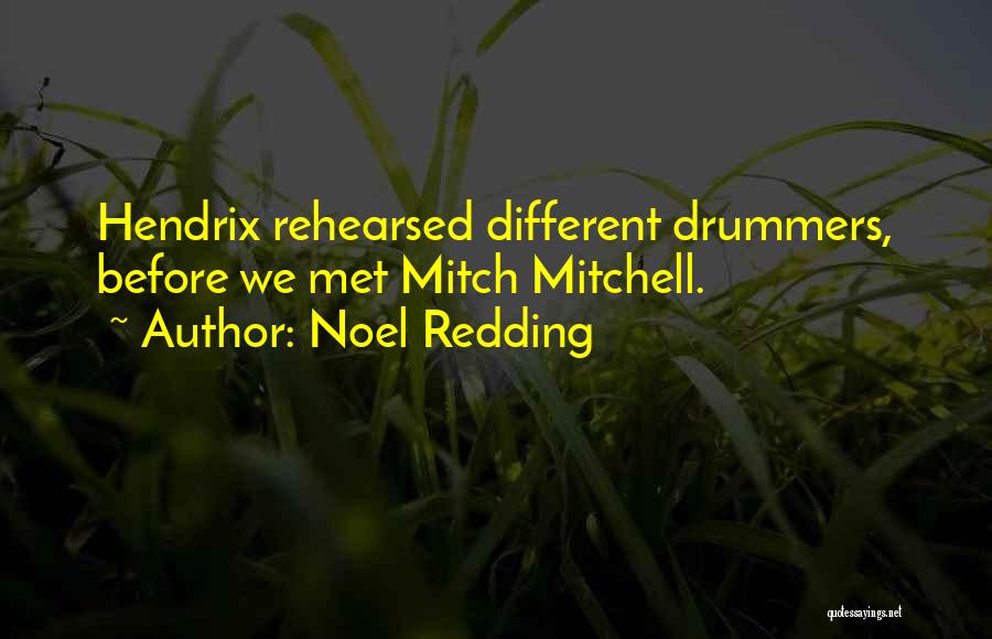 Noel Redding Quotes 571424