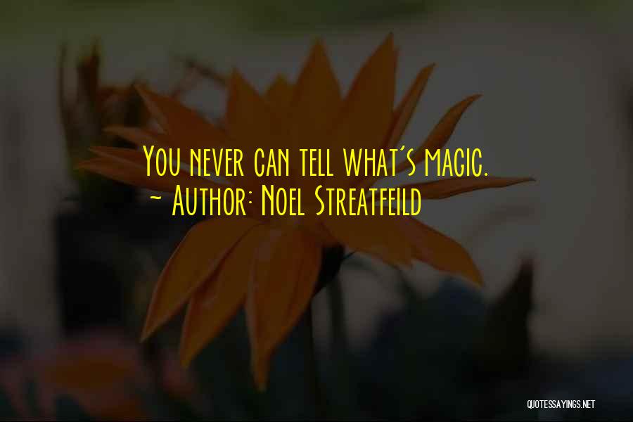 Noel Streatfeild Quotes 930592