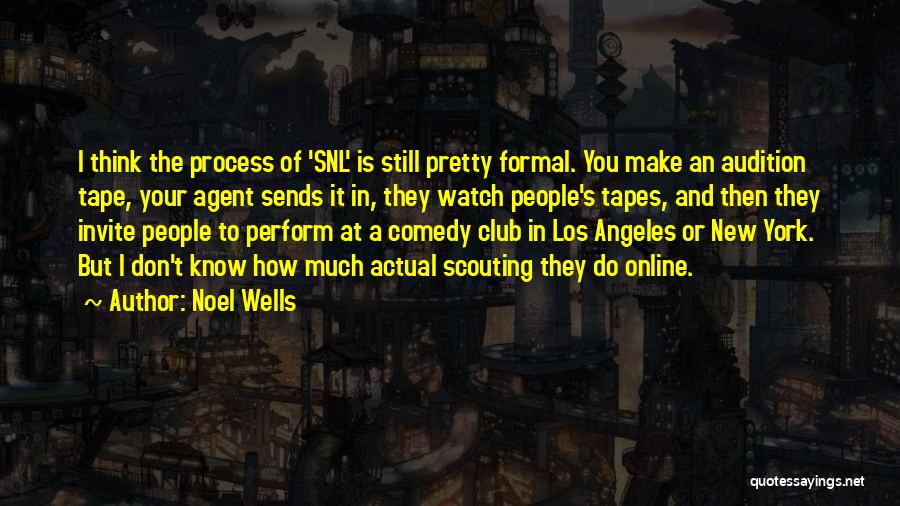 Noel Wells Quotes 1152067