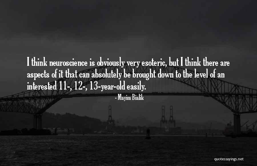 Noeleen Bowers Quotes By Mayim Bialik Noeleen Bowers Quotes By Mayim Bialik
