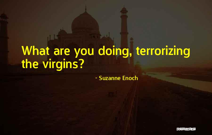 Noelia Tu Quotes By Suzanne Enoch Noelia Tu Quotes By Suzanne Enoch