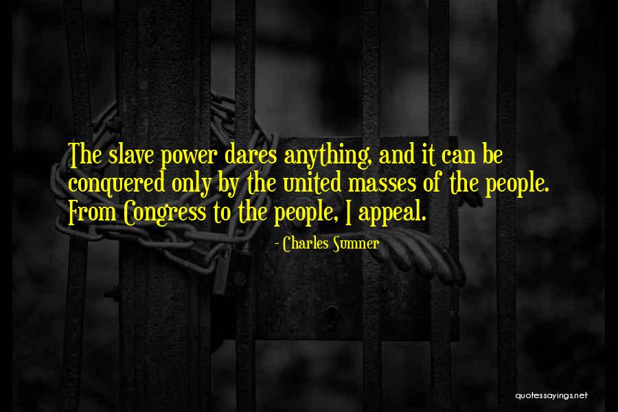 Noeline Brown Quotes By Charles Sumner Noeline Brown Quotes By Charles Sumner