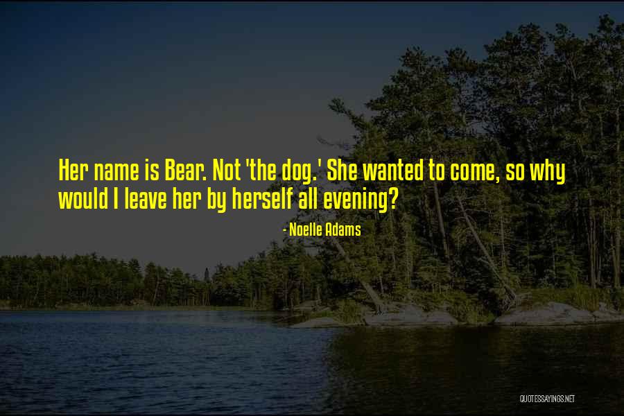 Noelle Adams Quotes 552793 Noelle Adams Quotes 552793