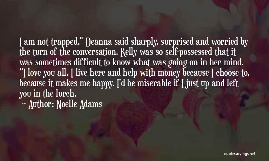 Noelle Adams Quotes 775566