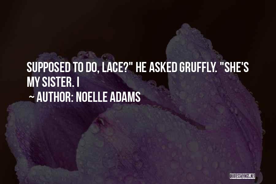 Noelle Adams Quotes 992182