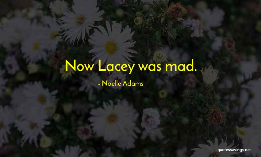 Noelle Quotes By Noelle Adams Noelle Quotes By Noelle Adams
