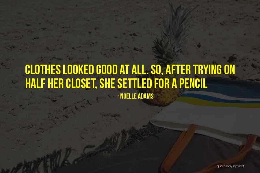 Noelle Quotes By Noelle Adams Noelle Quotes By Noelle Adams