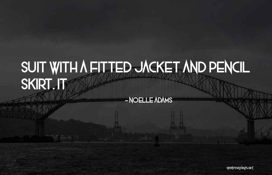 Noelle Quotes By Noelle Adams Noelle Quotes By Noelle Adams