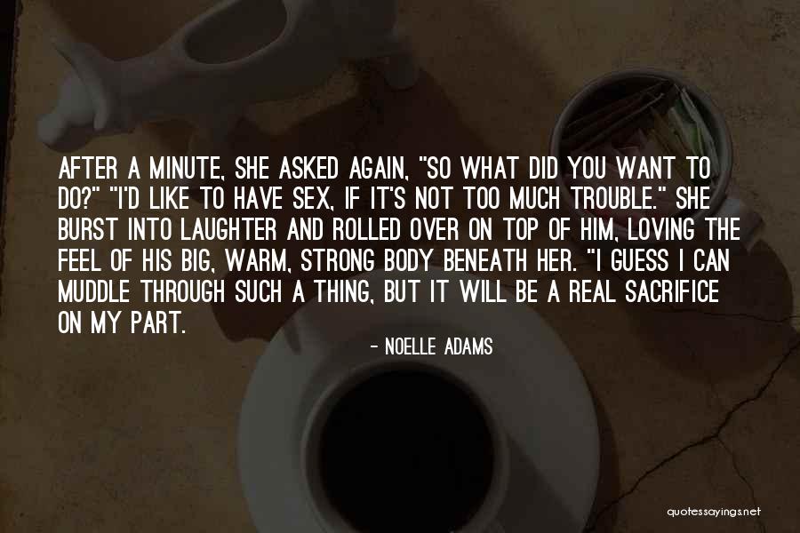 Noelle Quotes By Noelle Adams Noelle Quotes By Noelle Adams