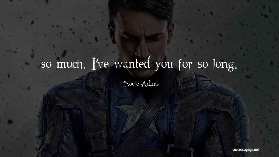 Noelle Quotes By Noelle Adams
