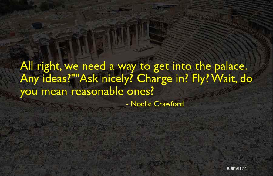Noelle Quotes By Noelle Crawford Noelle Quotes By Noelle Crawford