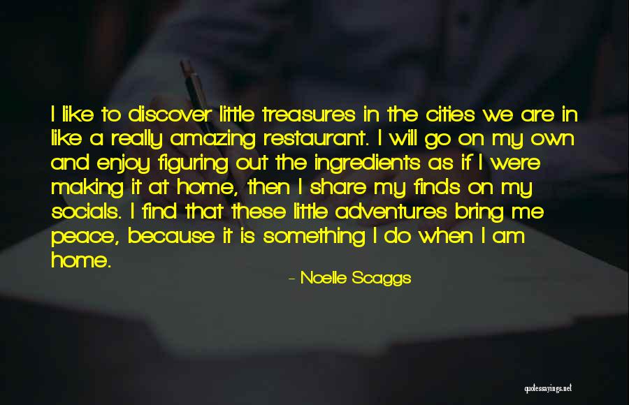 Noelle Quotes By Noelle Scaggs Noelle Quotes By Noelle Scaggs