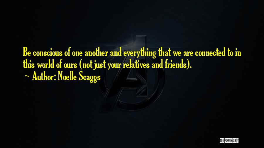 Noelle Scaggs Quotes 1555417