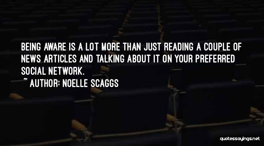 Noelle Scaggs Quotes 2070922