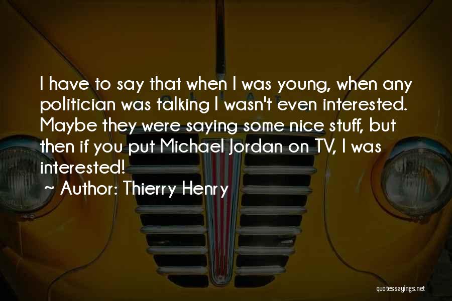 Noesis Chat Quotes By Thierry Henry