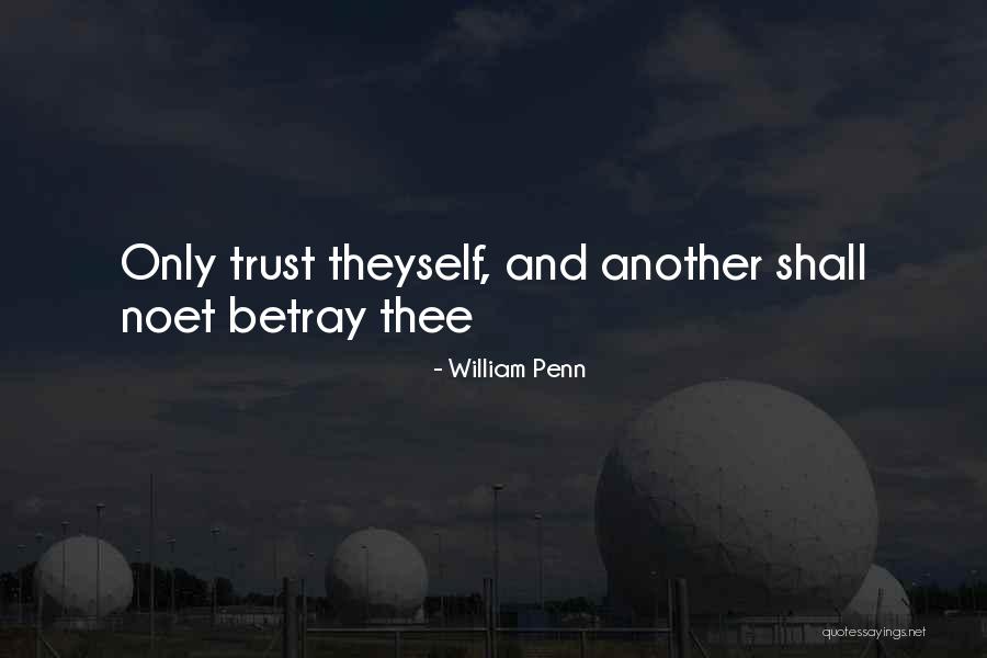 Noet Quotes By William Penn Noet Quotes By William Penn