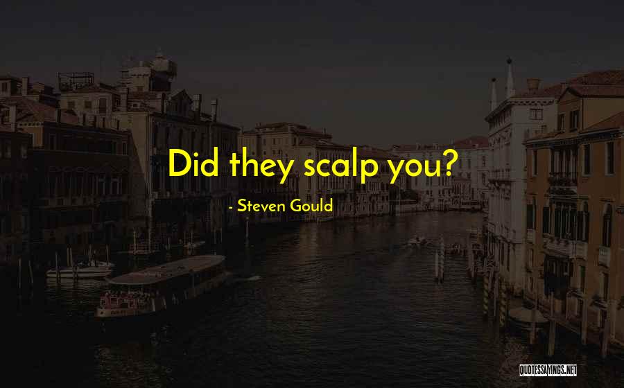 Noethers Symmetry Quotes By Steven Gould