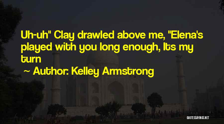 Noetry Quotes By Kelley Armstrong