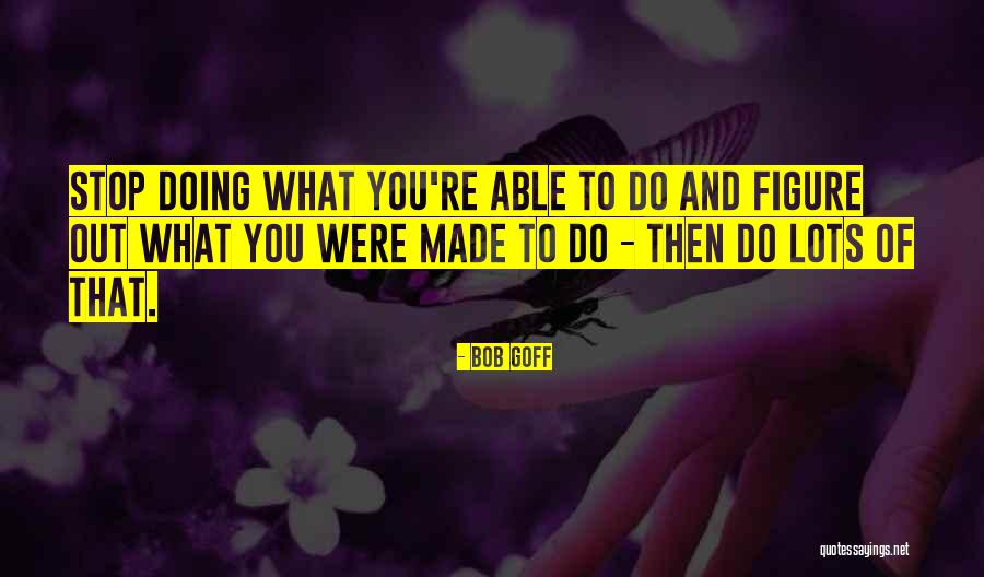 Noetzelman Quotes By Bob Goff Noetzelman Quotes By Bob Goff