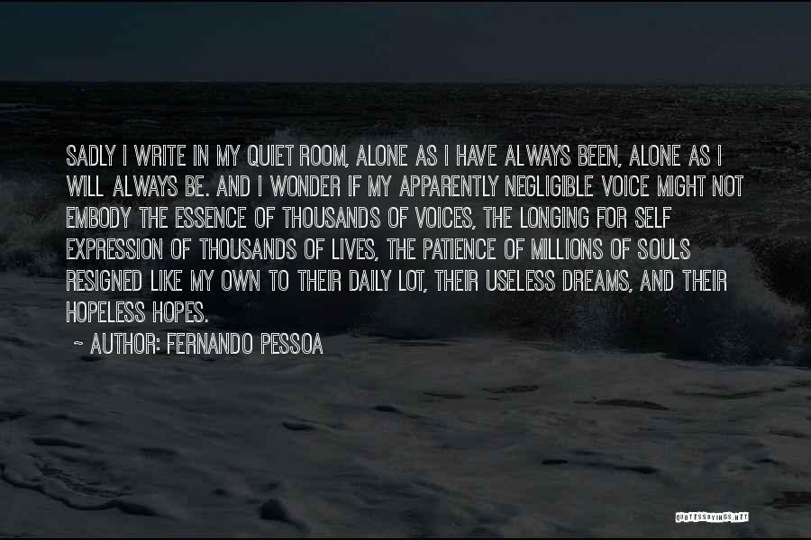 Nofilter Beauty Quotes By Fernando Pessoa