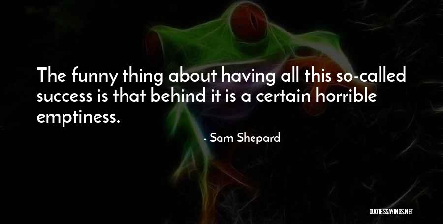 Nofziger Door Quotes By Sam Shepard Nofziger Door Quotes By Sam Shepard