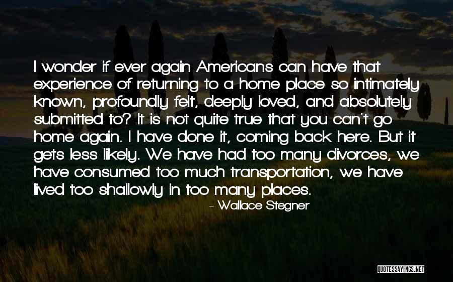 Nogawa Bronze Quotes By Wallace Stegner Nogawa Bronze Quotes By Wallace Stegner