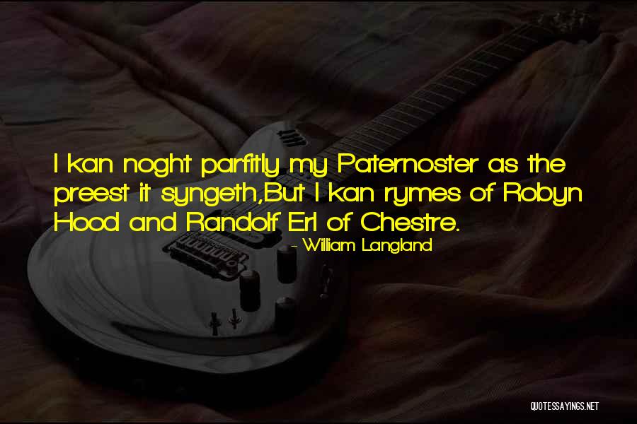 Noght Quotes By William Langland Noght Quotes By William Langland