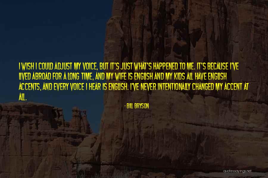 Nohai Mihai Quotes By Bill Bryson Nohai Mihai Quotes By Bill Bryson