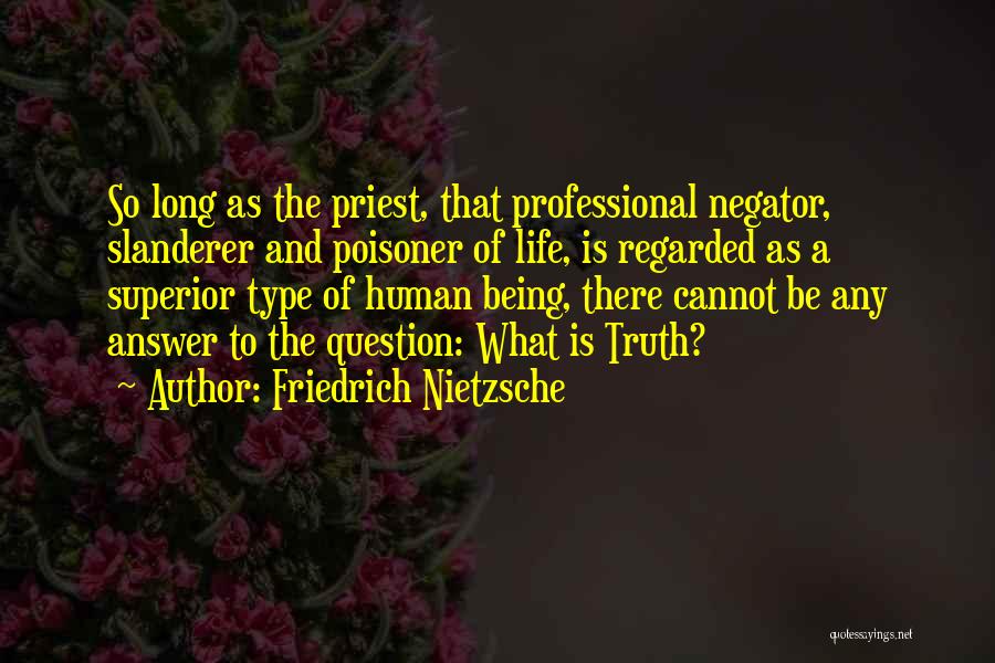 Nohain Quotes By Friedrich Nietzsche