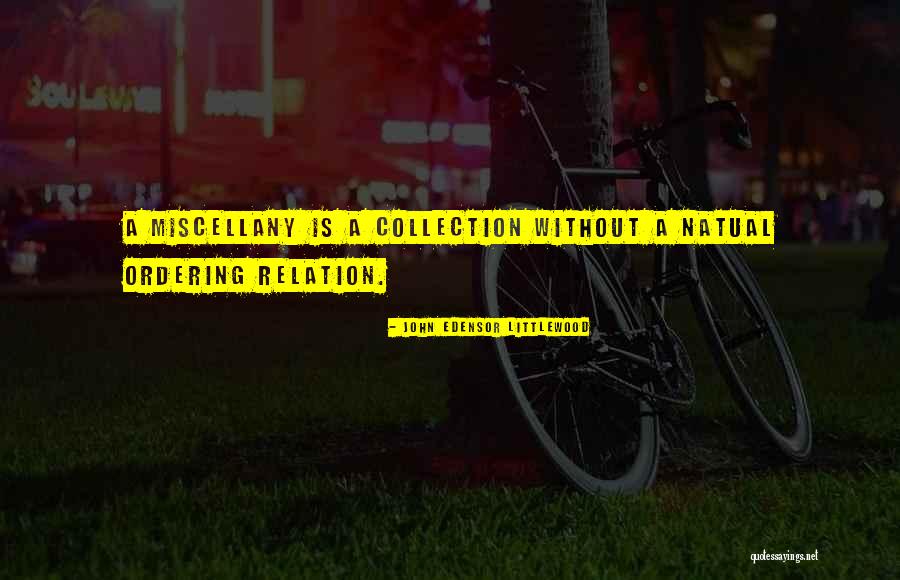 Nohara Quotes By John Edensor Littlewood Nohara Quotes By John Edensor Littlewood