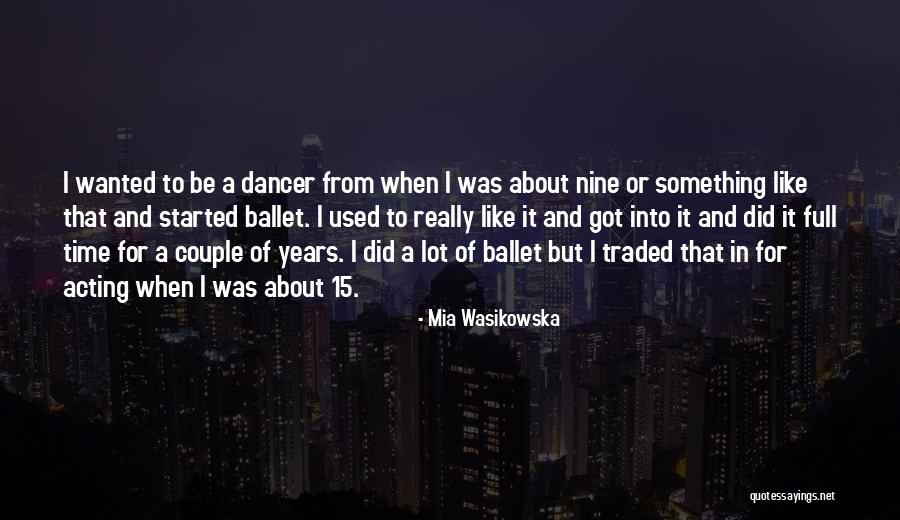 Nohemi China Quotes By Mia Wasikowska Nohemi China Quotes By Mia Wasikowska