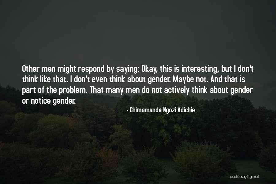 Noherbin Quotes By Chimamanda Ngozi Adichie Noherbin Quotes By Chimamanda Ngozi Adichie