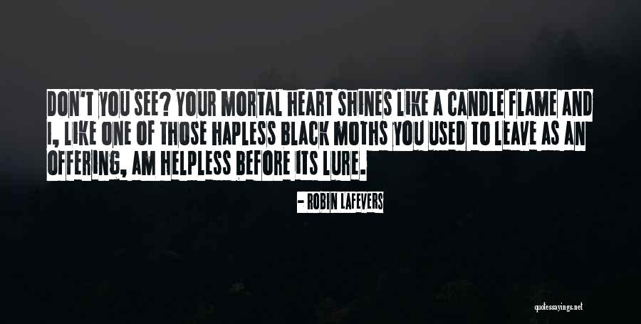 Noheria Quotes By Robin LaFevers Noheria Quotes By Robin LaFevers