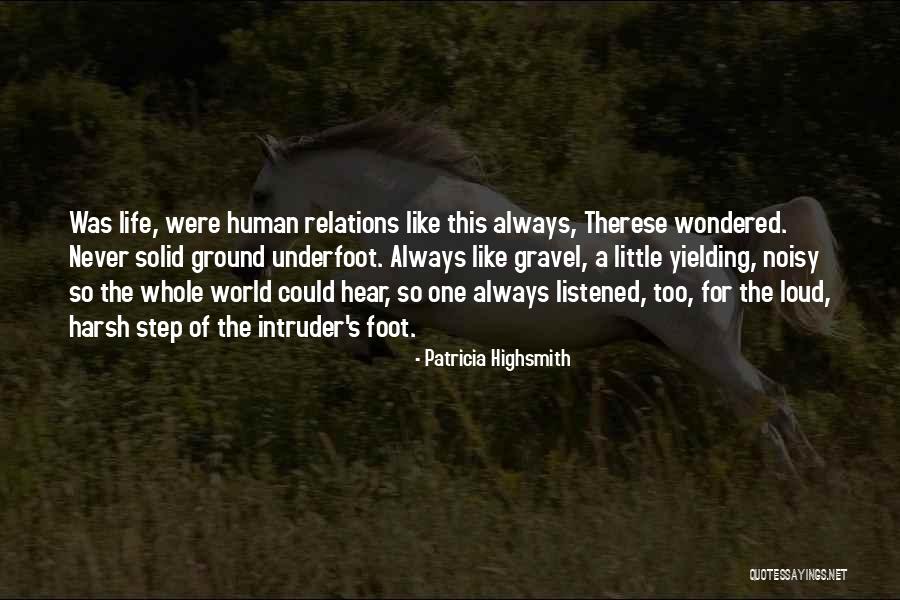Nohours Quotes By Patricia Highsmith Nohours Quotes By Patricia Highsmith