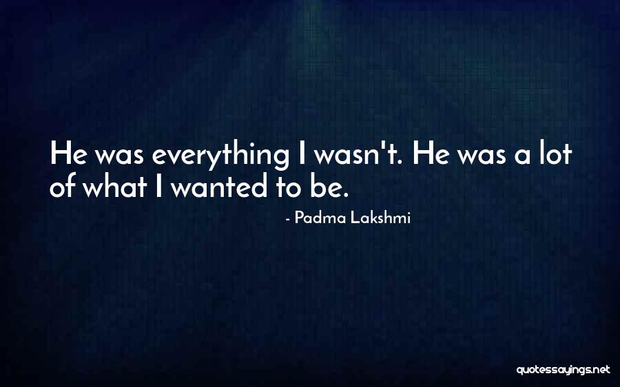 Nohu888 Quotes By Padma Lakshmi