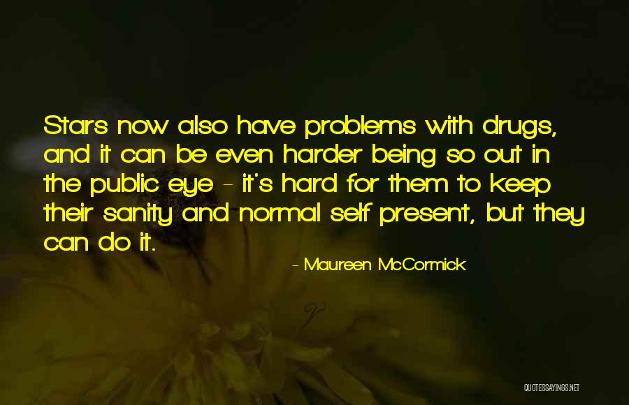 Nohuvip Quotes By Maureen McCormick Nohuvip Quotes By Maureen McCormick