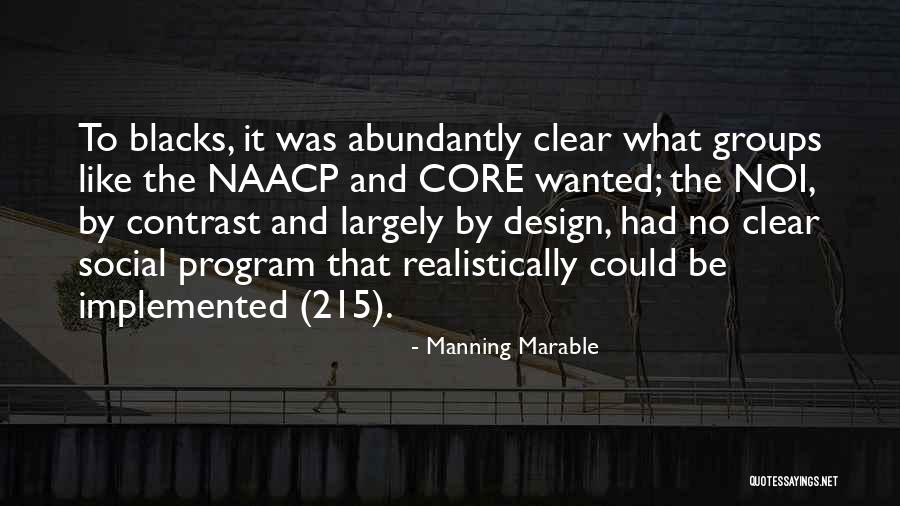 Noi E Quotes By Manning Marable Noi E Quotes By Manning Marable