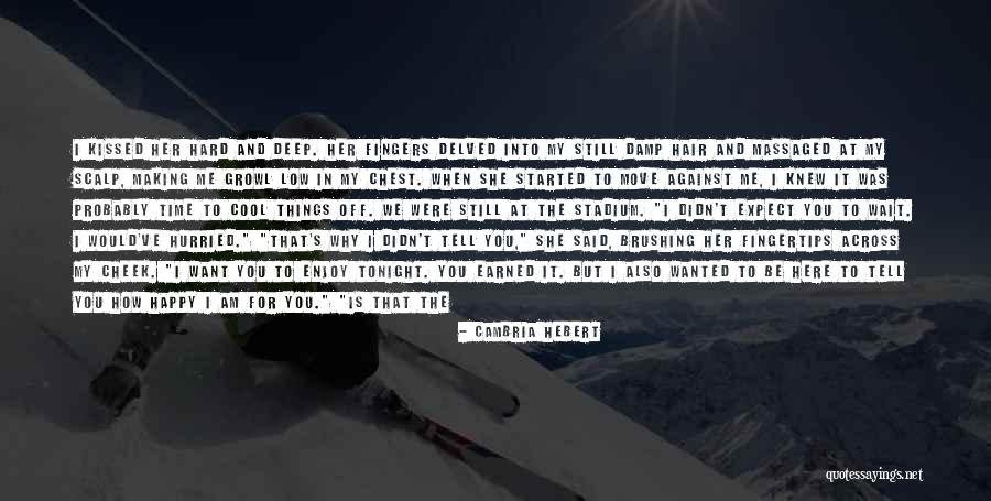 Noices Quotes By Cambria Hebert Noices Quotes By Cambria Hebert
